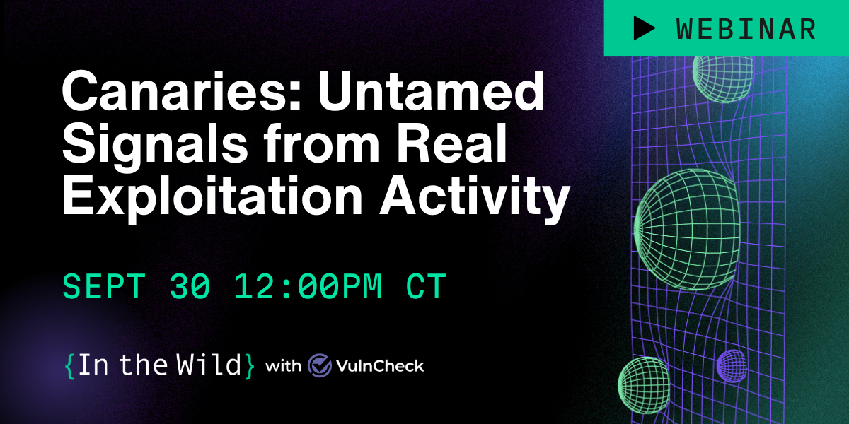 Canaries: Untamed Signals from Real Exploitation Activity