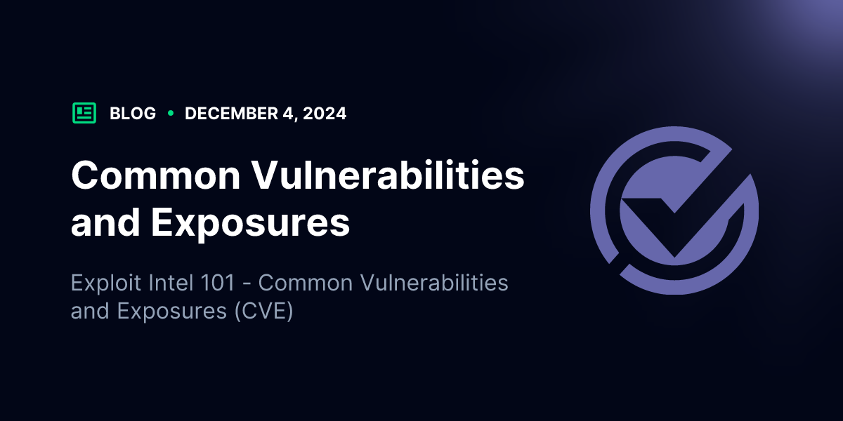 Common Vulnerabilities and Exposures | Blog | VulnCheck