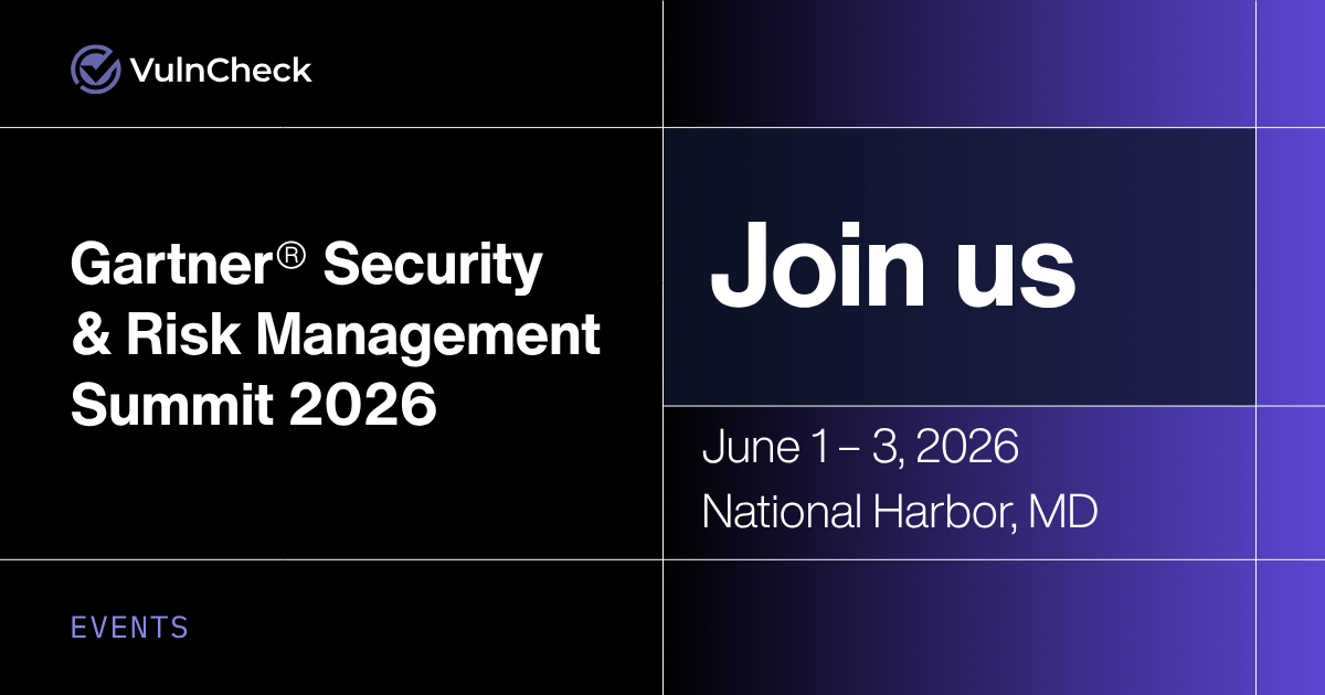 VulnCheck at Gartner® Security & Risk Management Summit 2026